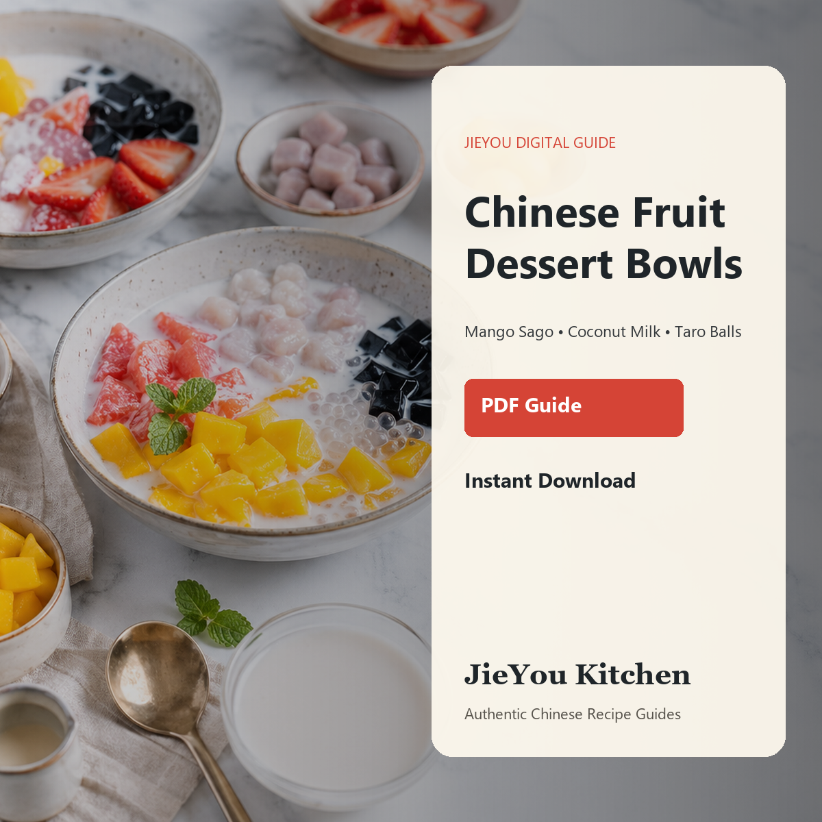 Chinese Fruit Dessert Bowls & Mango Sago Guide PDF guide cover for instant digital download