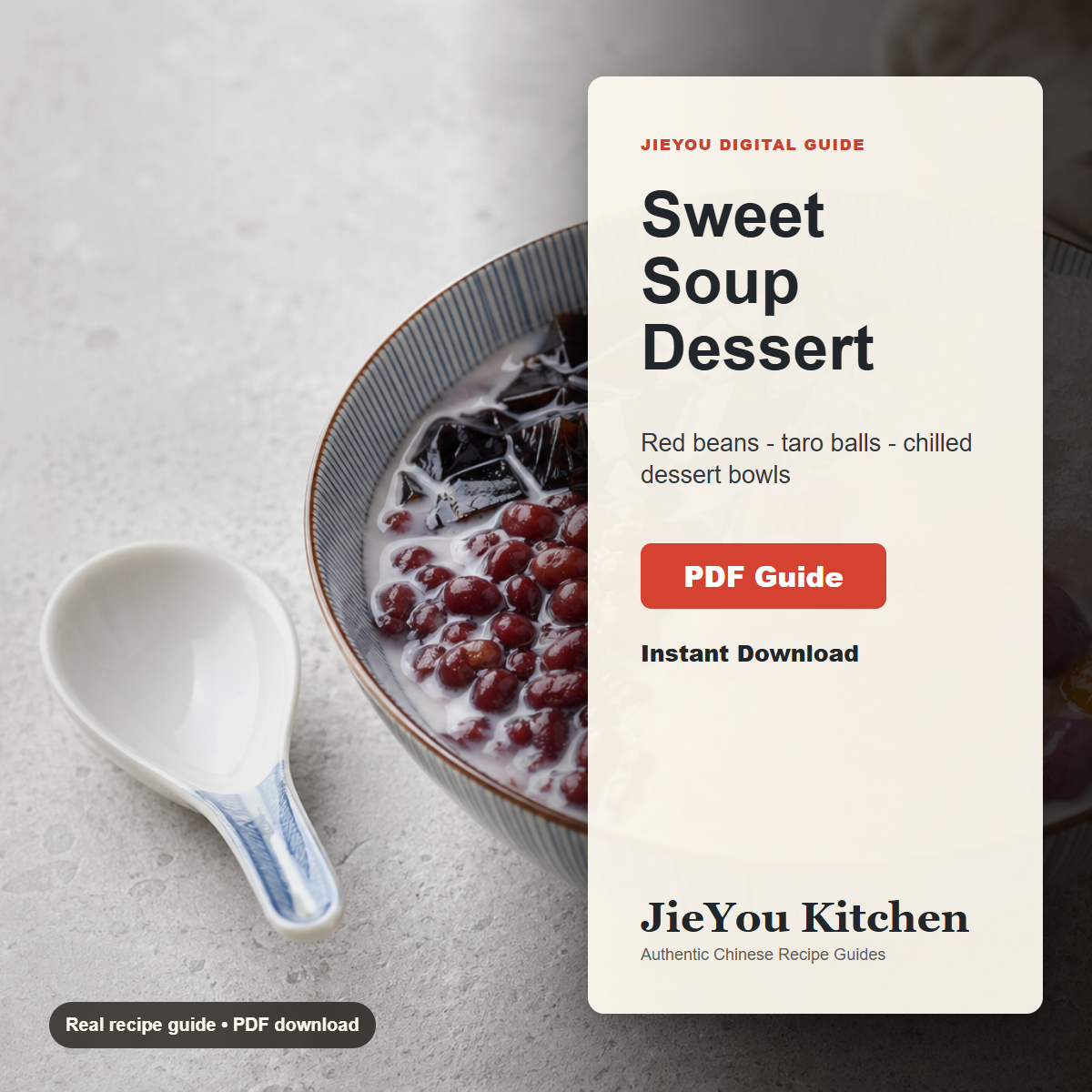 Chinese Sweet Soup & Dessert Bowl Guide PDF guide cover for instant digital download
